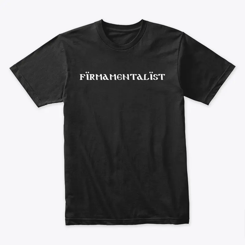 Firmamentalist